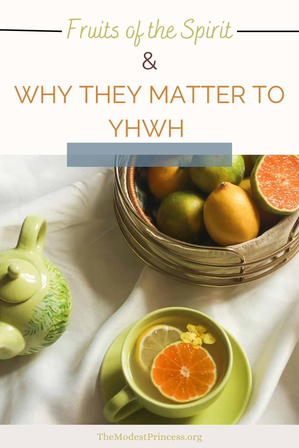 Why the Fruits of the Spirit Matter as a Woman of YHWH