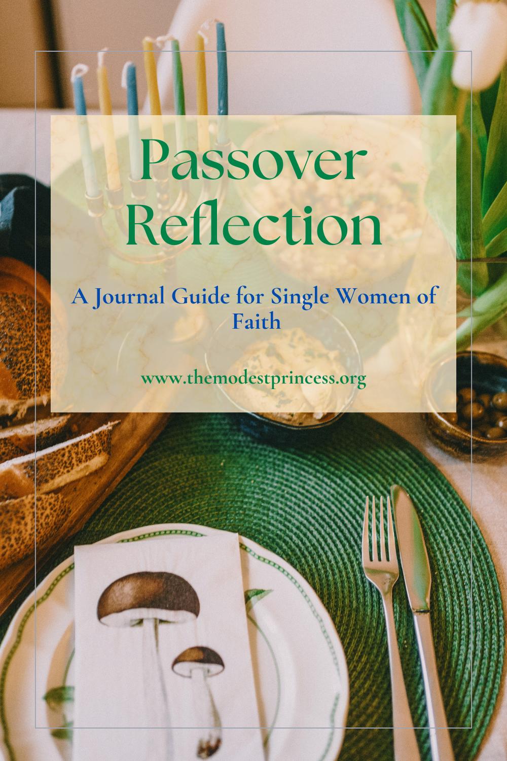 Passover Reflection: